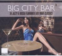 Various - Big City Bar 2-34 Jazzy & Bossa Flavoured Late N