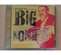 BIG NOISE - Big Noise: a Mambo Inn