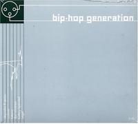 Various - Bip-Hop Generation V.6