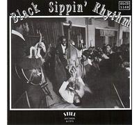 Various Artists Black Sippin' Rhythm -25t (CD)