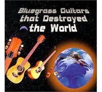 Various - Bluegrass Guitars Destroyed Th