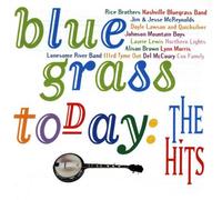 Various - Bluegrass Today: the Hits!