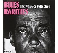Various - Blues Rarities-the Whiskey Collection