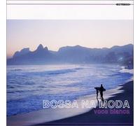 Various - Bossa Na Moda Voce Bianca