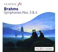 Brahms: Symphonies Nos. 3 and 4