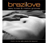 Various - Brazilove-Sexy Tunes & Mello [Import]