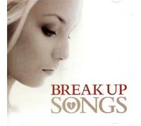 Various - Break Up Songs