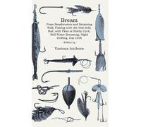 Various Bream - From Breakwaters And Retaining Wall, Fishing (Copertina rigida)