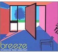 Various - Breeze: Cross Over Best
