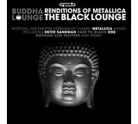 Various Buddha Lounge Renditions Of Metallica - The Black Lounge Various (CD)