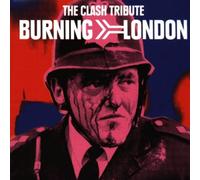 Various - Burning London (Clash Tribute)