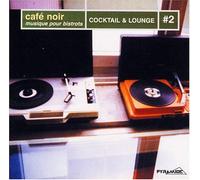 Various - Cafe Noir Cocktail & Lounge 2