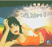 Various - Cafe' Solaire 8