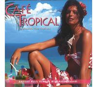 Various - Cafe Tropical