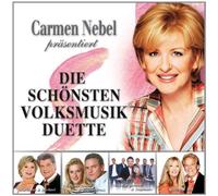 Various - Carmen Nebel Präs. die Schönsten Volksmusik Duette