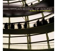 VARIOUS - CATHEDRAL OF SOUND: A GLOBAL DJ EXP