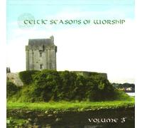 Various - Celtic Seasons of Worship 3