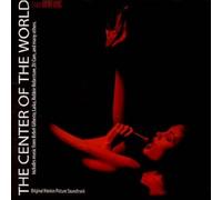 VARIOUS - Center Of The World - O.S.T.