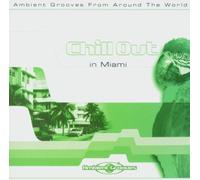 Various - Chill Out in Miami