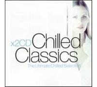 Various - Chilled Classics [Import]