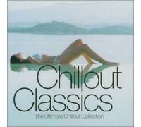 Various - Chillout Classics [Import]