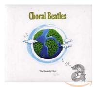 Various - Choral Beatles:the Kennedy Choir