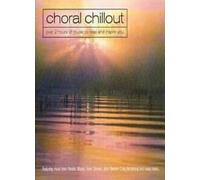 Various - Choral Chillout