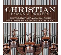 Artisti Vari – Christian Hymns & Prayers – Zyx Music