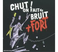 Various chut on fait du bruit encore plus fort (CD)