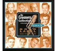 Various - Classic Male Singers: Crooners