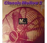 Various - Classic Mellow Mastercuts 2