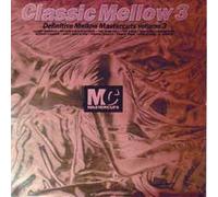 Various - Classic Mellow Mastercuts 3
