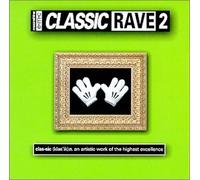 Various - Classic Rave 2