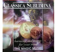 Various - Classica Sublimina - Harmony and Energy for your Mind