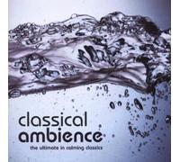 Various - Classical Ambience