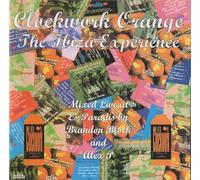 Various - Clockwork Orange - The Ibiza Experience