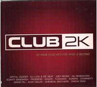 Various - Club 2k Vol.1: 40 Huge Club Hits for 2000 & Beyond