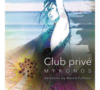 Various - Club Prive' Mykonos [2 CD]