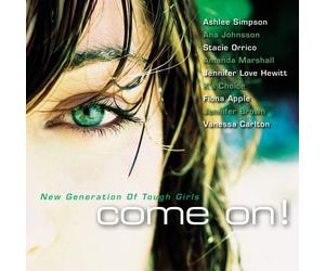 Various - Come On! - New Generation Of Tough Girls (exklusiv bei Amazon.de)