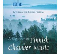 Various Compose A Century of Finnish Chamber Music: Live from the Kuhmo Fes (CD)