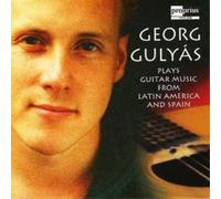 Various Compose Georg Gulyas Plays Guitar Music from Latin America and Spa (CD)
