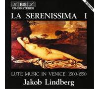 Various Compose La Serenissima - Lute Music in Venice 1500 - 1550 (Lindber (CD)