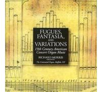 Various Composer Fugues, Fantasia & Variations: 19th Century Works for Orga (CD)