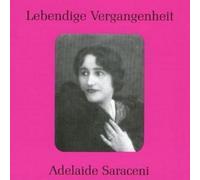 Various Composers Adelaide Saraceni (Historical Recital) (CD) Album