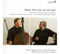 Various Composers Bass How Low Can You Go? (Torre, Petersen) (CD) Album