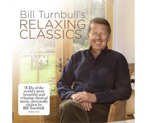 Various Composers Bill Turnbull's Relaxing Classics (CD) Album