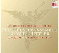 Various Composers Blechbläserensemble: Vom Himmel Hoch, Da Komm Ich Her (CD)