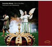 Aa.Vv - Born Is The Babe Musiche Di Scheidt, Campion, Praetorius, Senfl, Frescobaldi, Ho