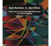 Various Composers British Clarinet and Piano Music (Romano, Hicks) (CD) Album