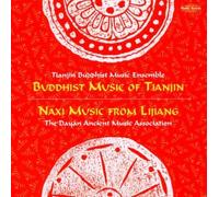 Various Composers Buddhist Music of Tianjin and Naxi Music from Lijiang (CD)